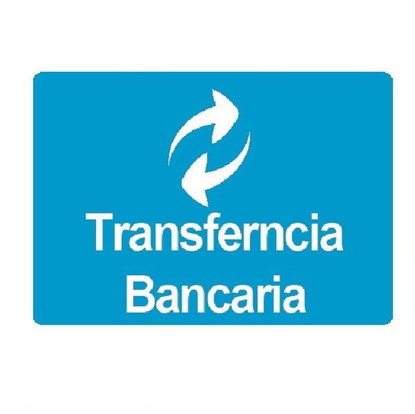 TRANSFERENCIA BANCARIA